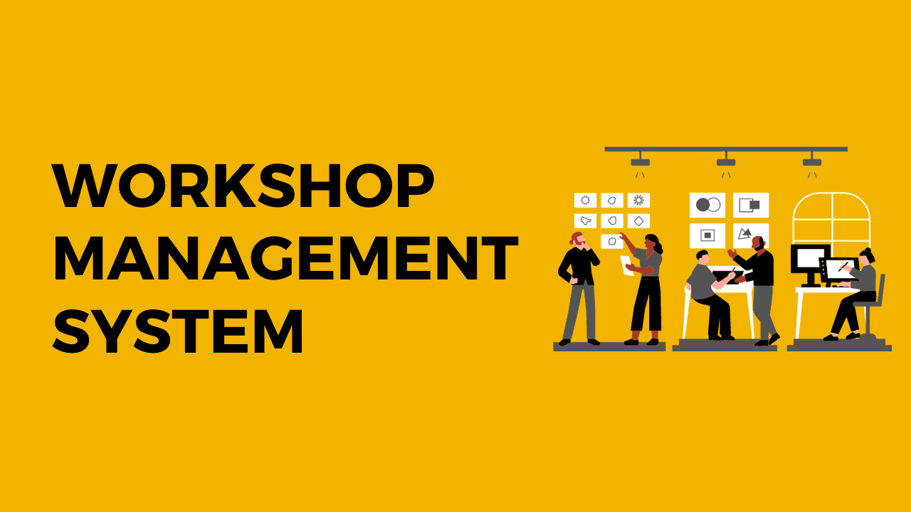 Workshop Management System